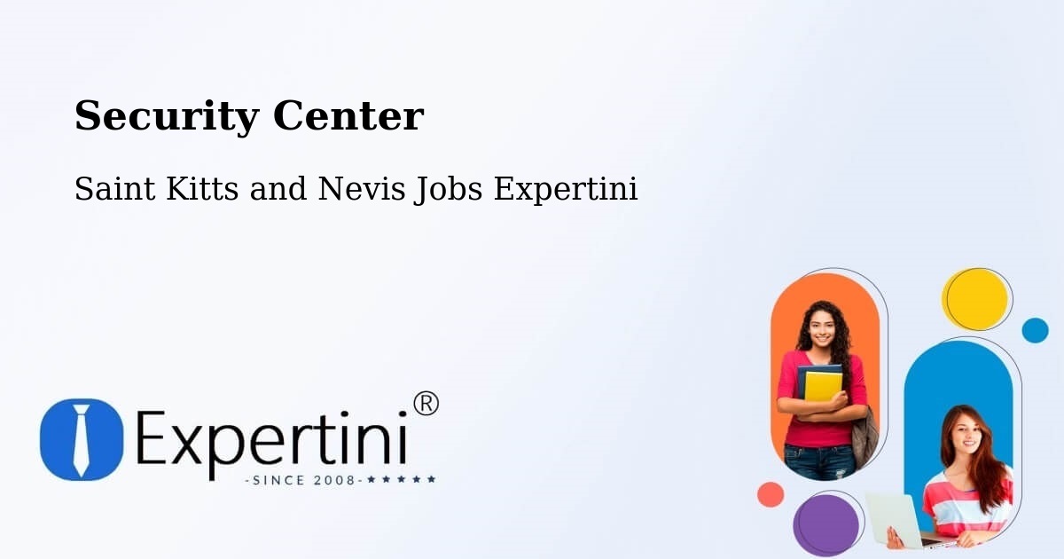 Security & Compliance – Nicola Town - Saint Kitts and Nevis Jobs Expertini